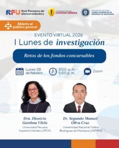 UPCH – Portal de investigación: I Lunes de Investigación – Evento Virtual 2026: Retos de los fondos concursables