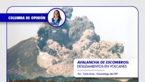 [IGP] Columna de Opinión | Avalanchas de escombros: cuando un volcán se derrumba